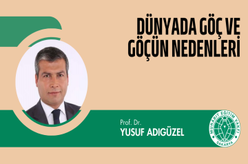 DÜNYADA GÖÇ ve GÖÇÜN